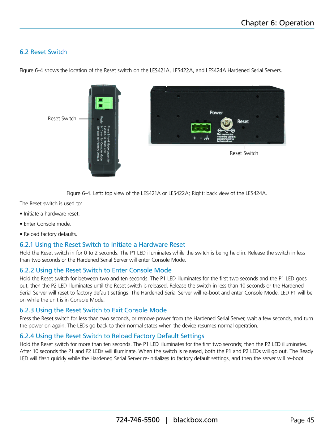 Black Box LES424A Using the Reset Switch to Initiate a Hardware Reset, Using the Reset Switch to Enter Console Mode 