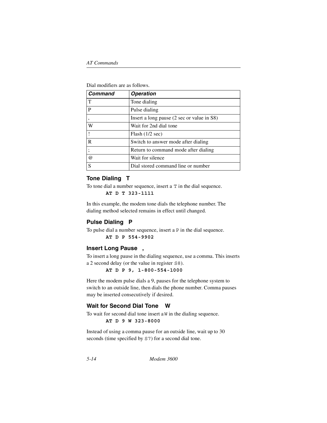 Black Box 3600 MODEM manual Tone Dialing T, Pulse Dialing P, Insert Long Pause, Wait for Second Dial Tone W 
