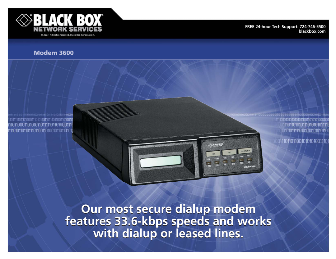 Black Box 3600 manual Our most secure dialup modem, features 33.6-kbpsspeeds and works, with dialup or leased lines, Modem 