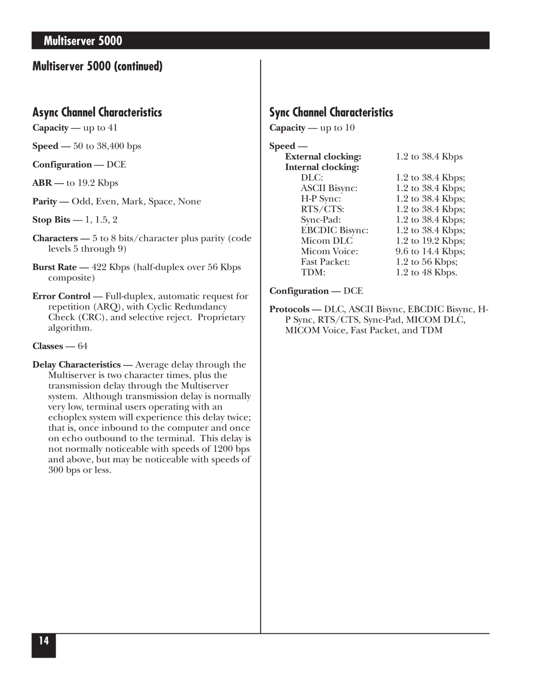 Black Box 5000 manual Multiserver Async Channel Characteristics, Sync Channel Characteristics 