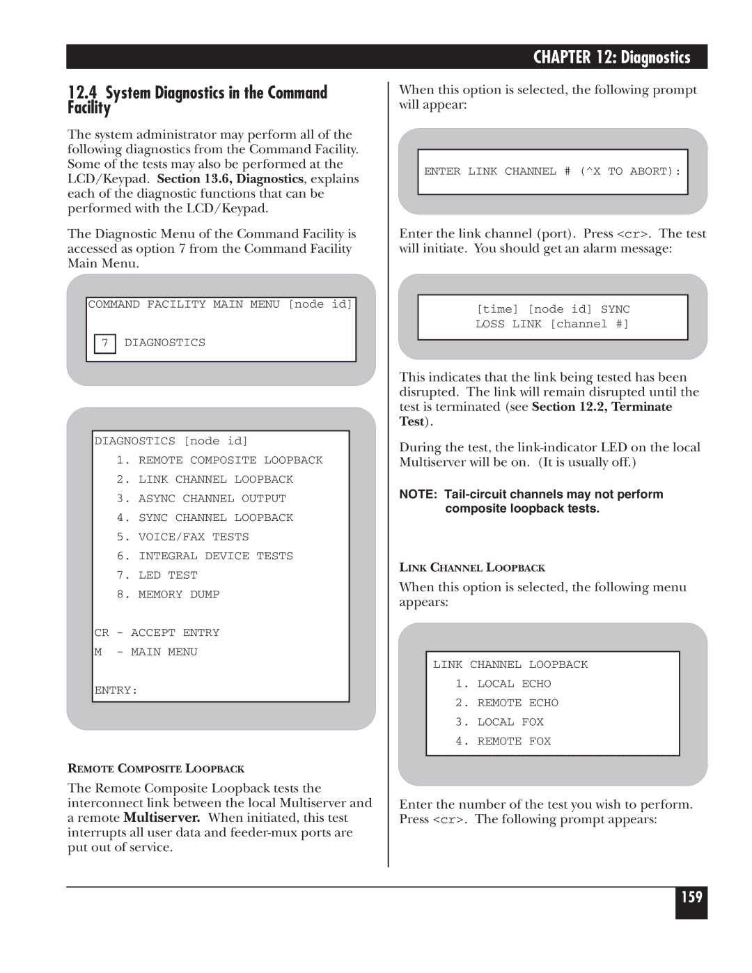 Black Box 5000 manual System Diagnostics in the Command Facility, When this option is selected, the following menu appears 