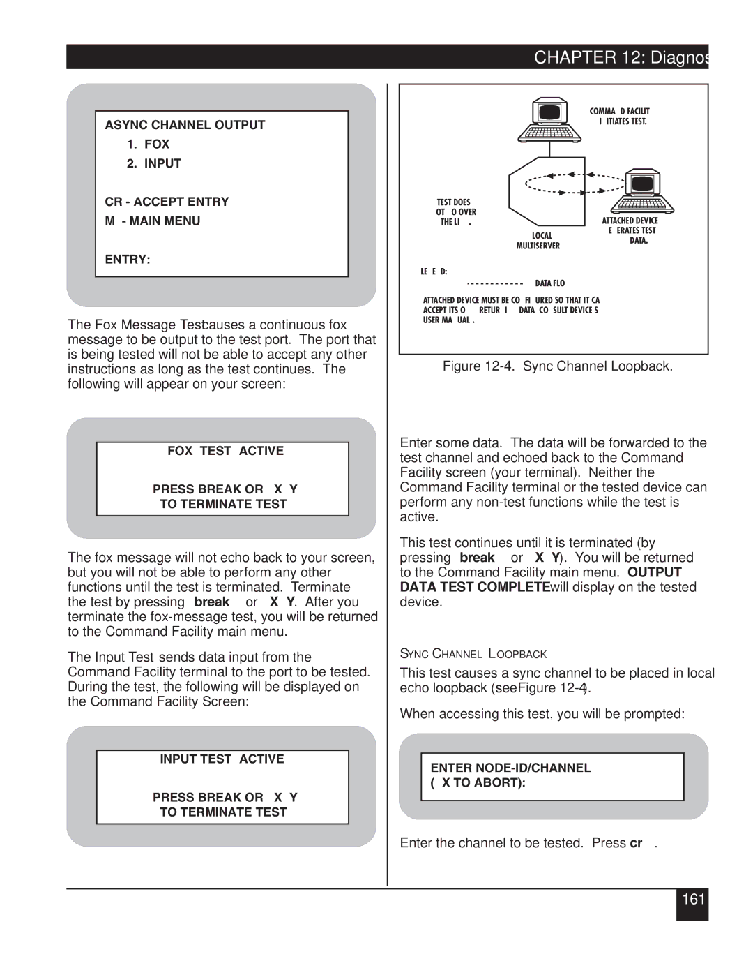 Black Box 5000 manual Sync Channel Loopback, Enter the channel to be tested. Press cr 