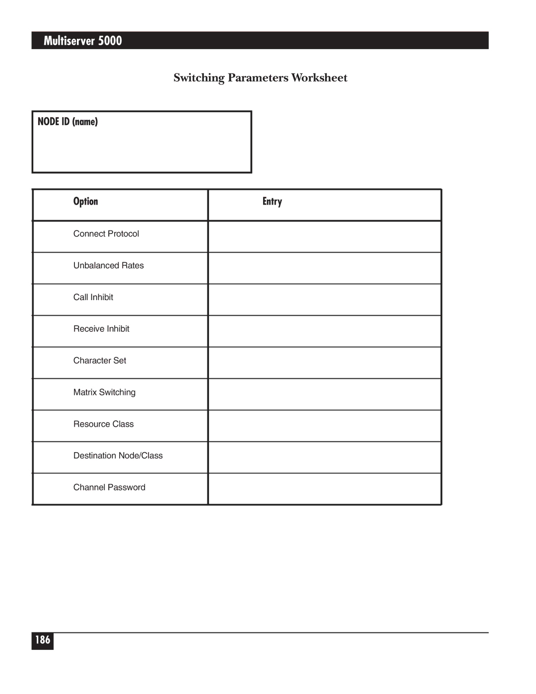 Black Box 5000 manual Switching Parameters Worksheet 