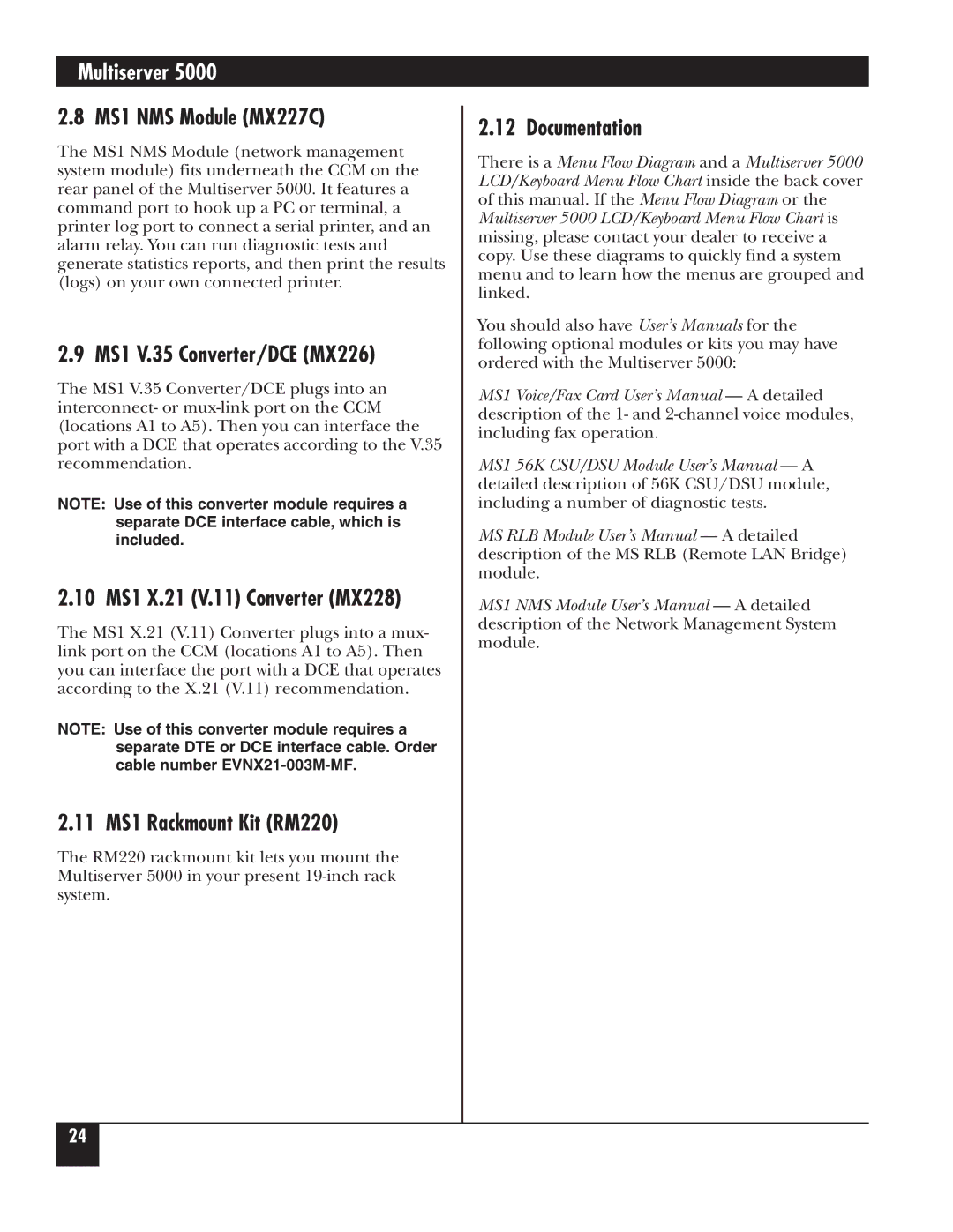 Black Box 5000 manual MS1 NMS Module MX227C, MS1 V.35 Converter/DCE MX226, 11 MS1 Rackmount Kit RM220, Documentation 