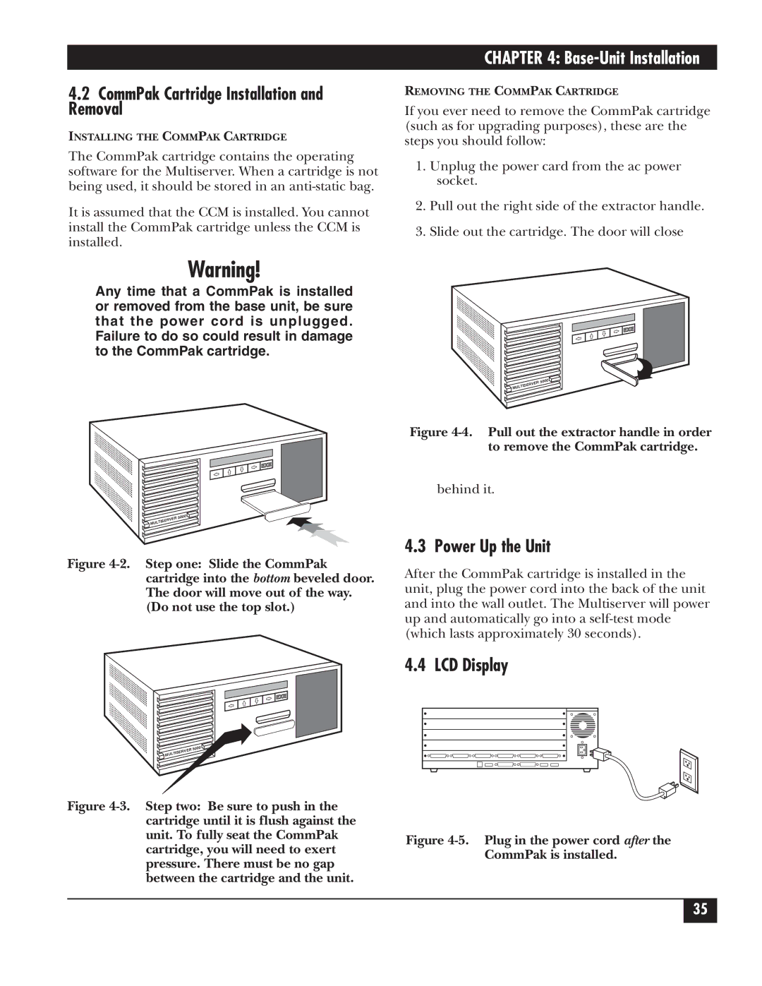 Black Box 5000 manual CommPak Cartridge Installation and Removal, Power Up the Unit, LCD Display, Behind it 