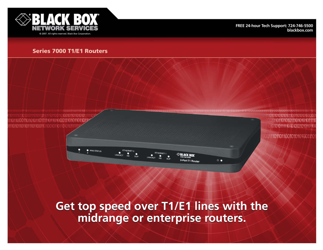 Black Box 7000 T1/E1 manual Get top speed over T1/E1 lines with the, midrange or enterprise routers 