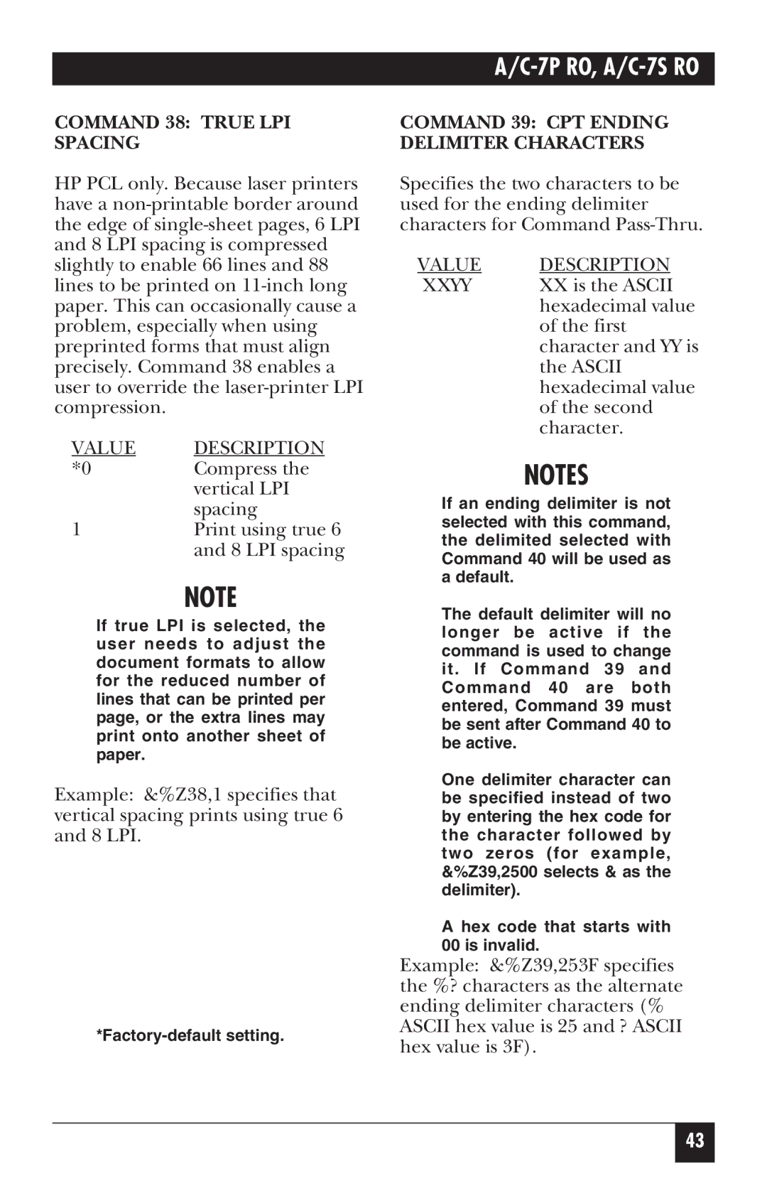 Black Box A/C-7S RO, A/C-7P RO manual Command 38 True LPI Spacing, Command 39 CPT Ending Delimiter Characters 