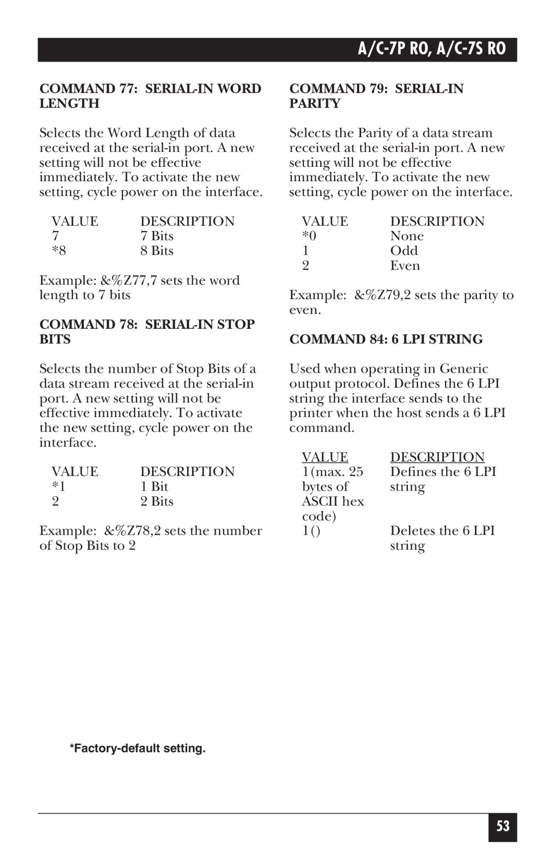 Black Box A/C-7S RO manual Command 77 SERIAL-IN Word Length, Command 78 SERIAL-IN Stop Bits, Command 79 SERIAL-IN Parity 