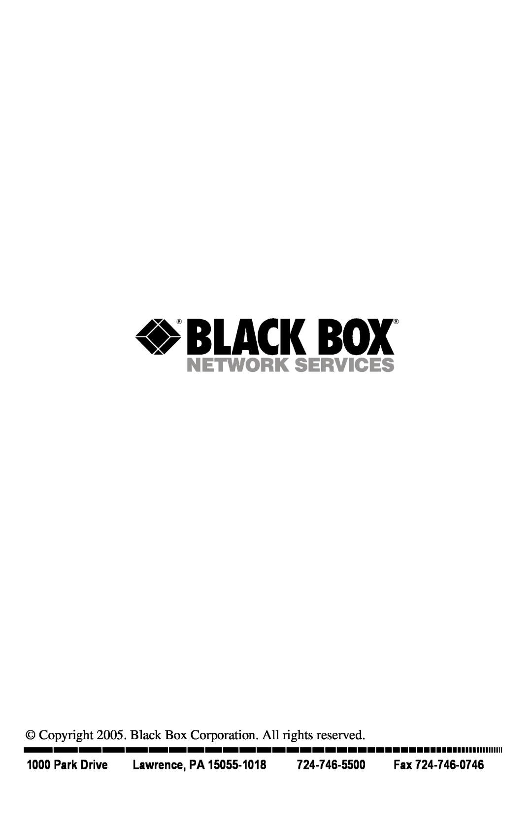 Black Box AC1030A manual Park Drive, Copyright 2005. Black Box Corporation. All rights reserved, Lawrence, PA 