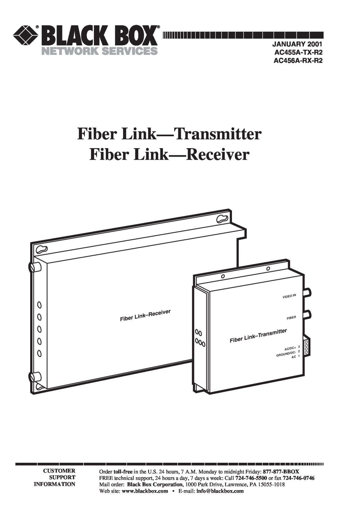 Black Box manual Fiber Link-Transmitter Fiber Link-Receiver, JANUARY AC455A-TX-R2 AC456A-RX-R2, Customer, Support 