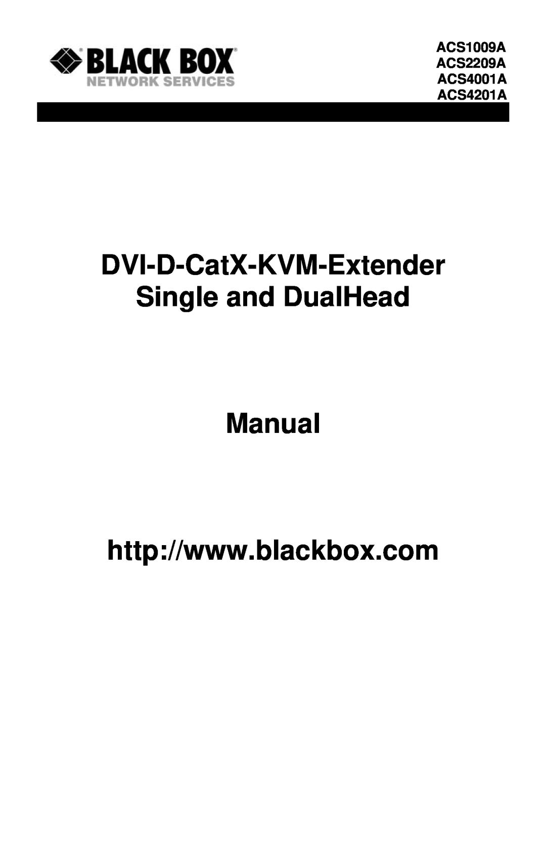 Black Box manual DVI-D-CatX-KVM-Extender Single and DualHead, ACS1009A ACS2209A ACS4001A ACS4201A 