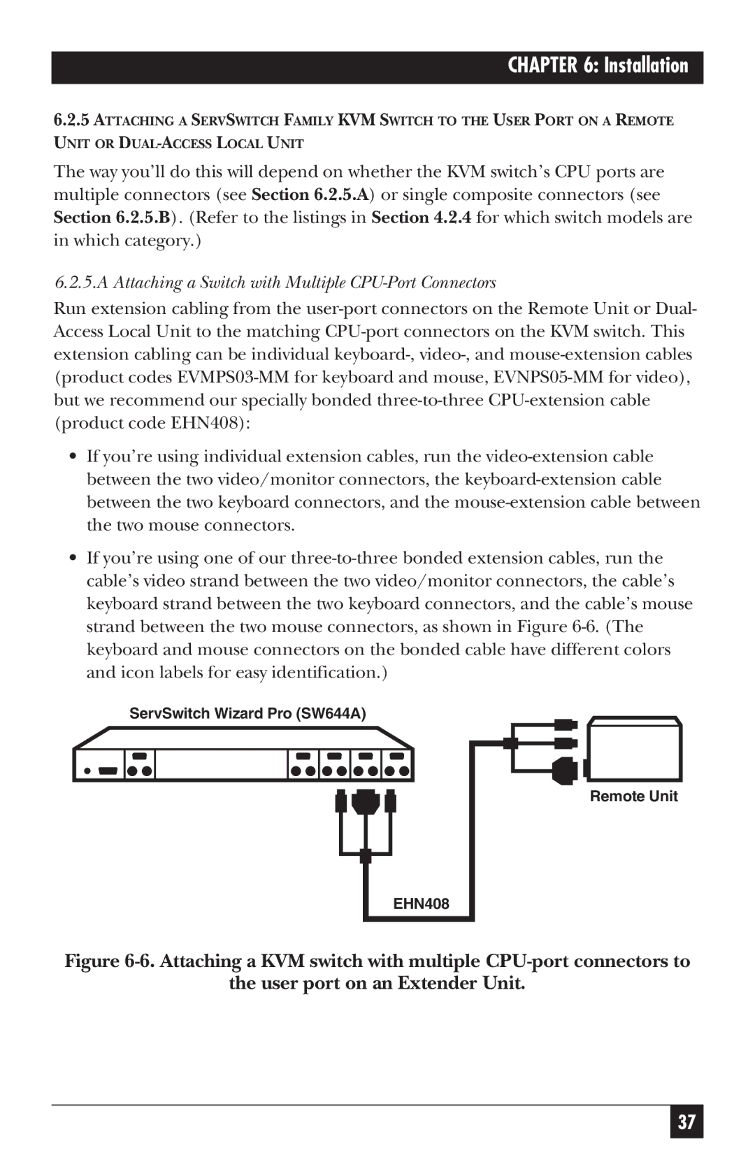 Black Box ACU3022A, ACU3009A, ACU3001A, cat5kvm micro extender manual Attaching a Switch with Multiple CPU-Port Connectors 