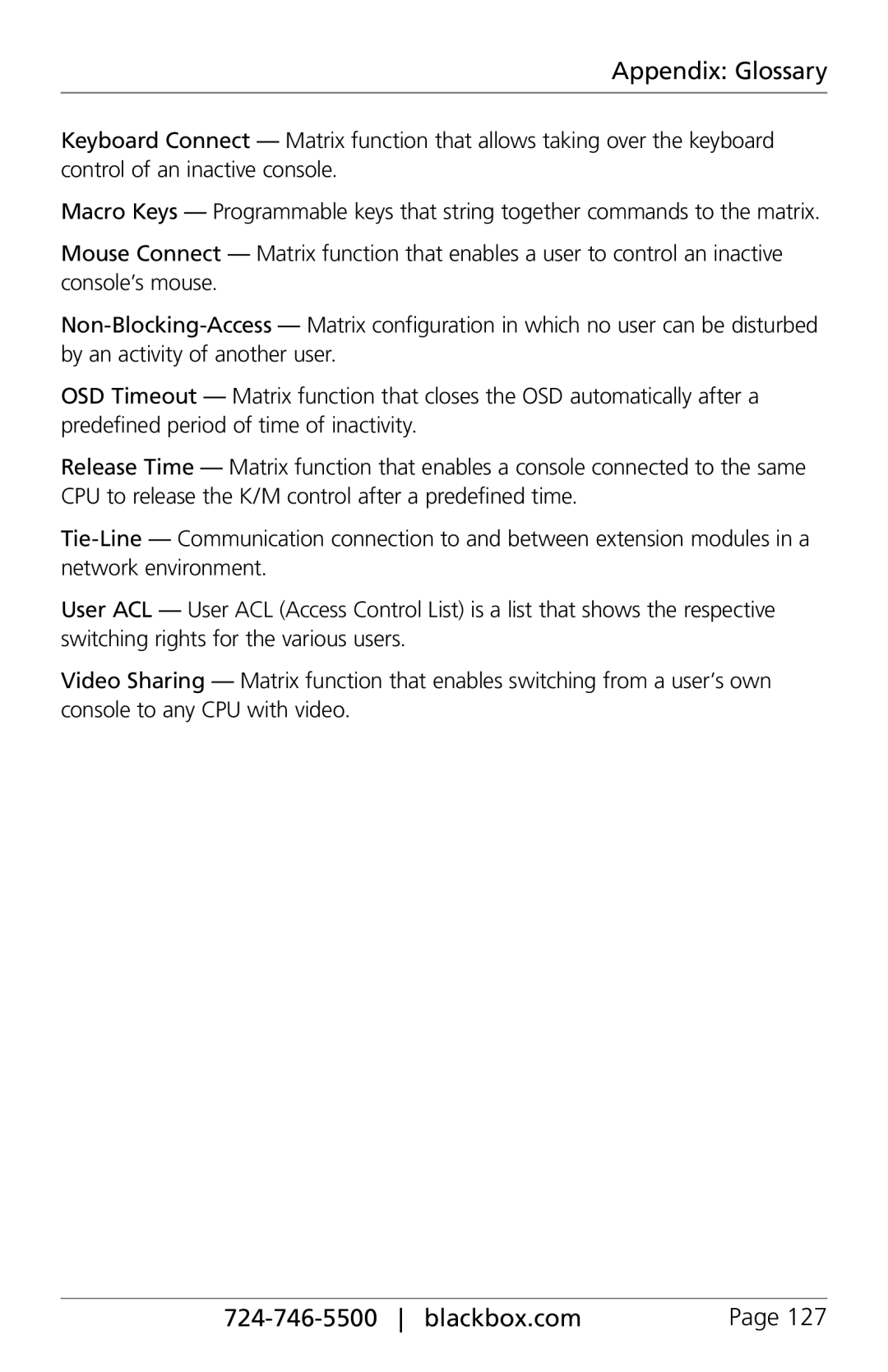 Black Box ACXSFPC, ACXIO8-C, ACXSFPS, ACXIO8-SPF, ACXIO8-SM, ACX288-PS, ServSwitch DKM-FX, ACX288-CTL, ACX048 Appendix Glossary 