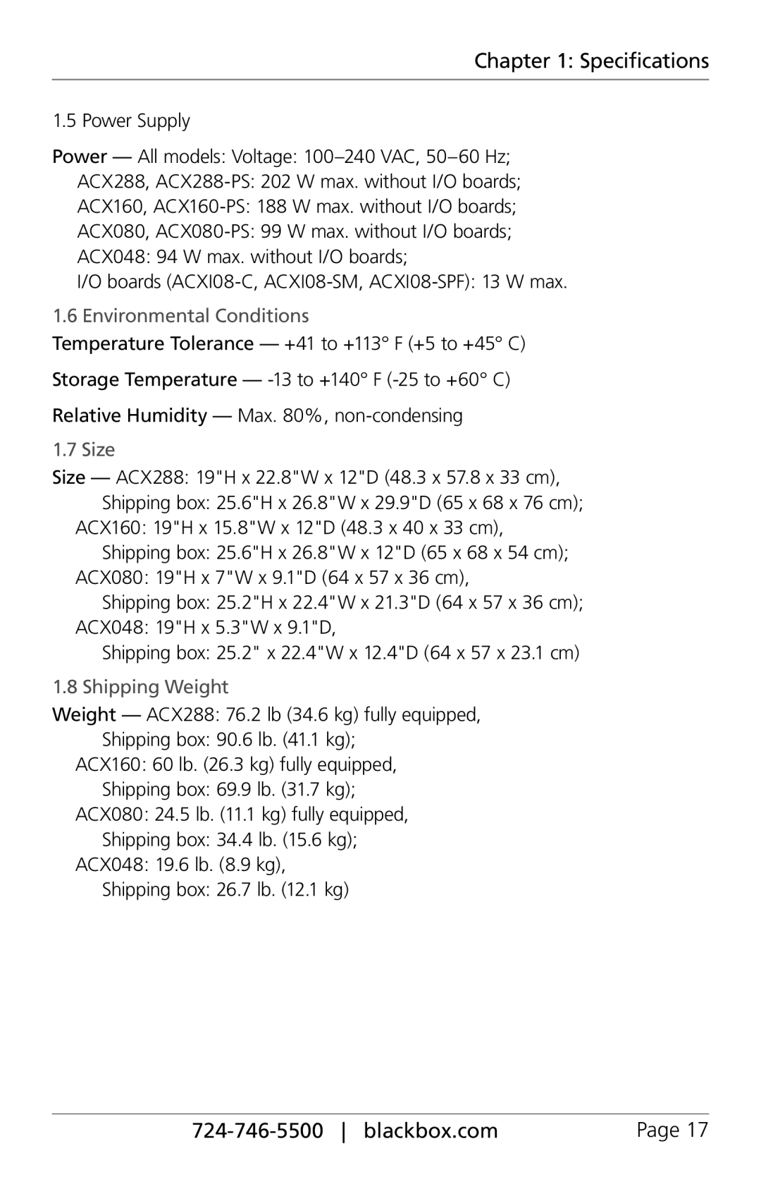 Black Box ACXIO8-SPF, ACXIO8-C, ACXSFPC, ACXSFPS, ACXIO8-SM, ACX288-PS, ACX048 Environmental Conditions, Size, Shipping Weight 