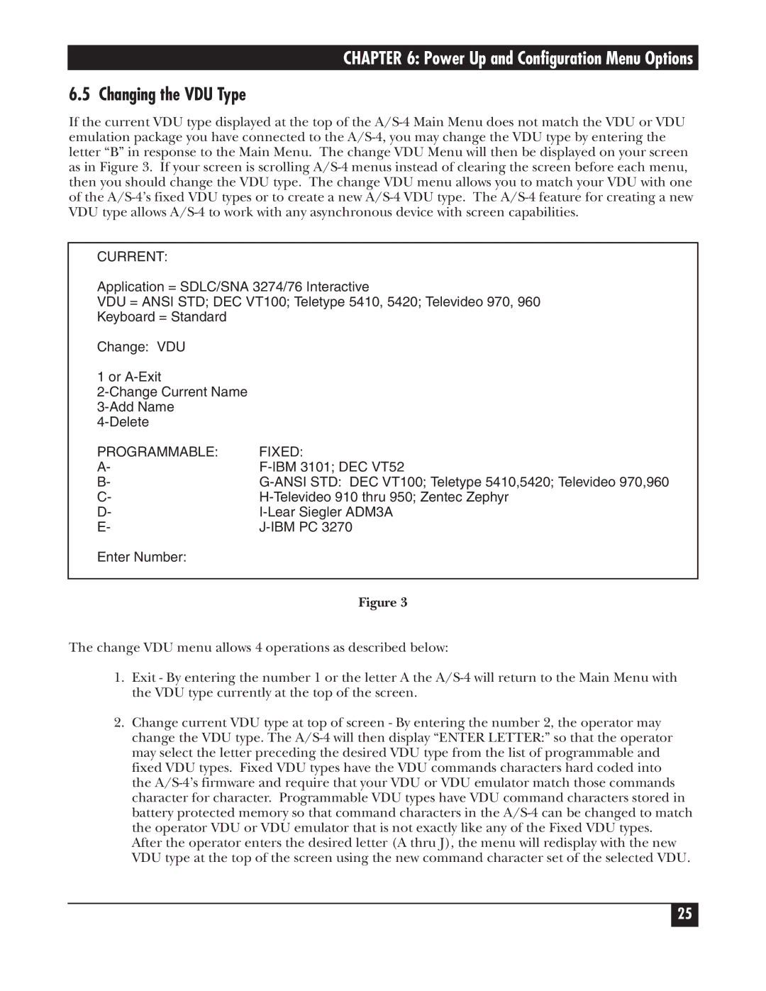 Black Box A/S-4 manual Changing the VDU Type, Current 