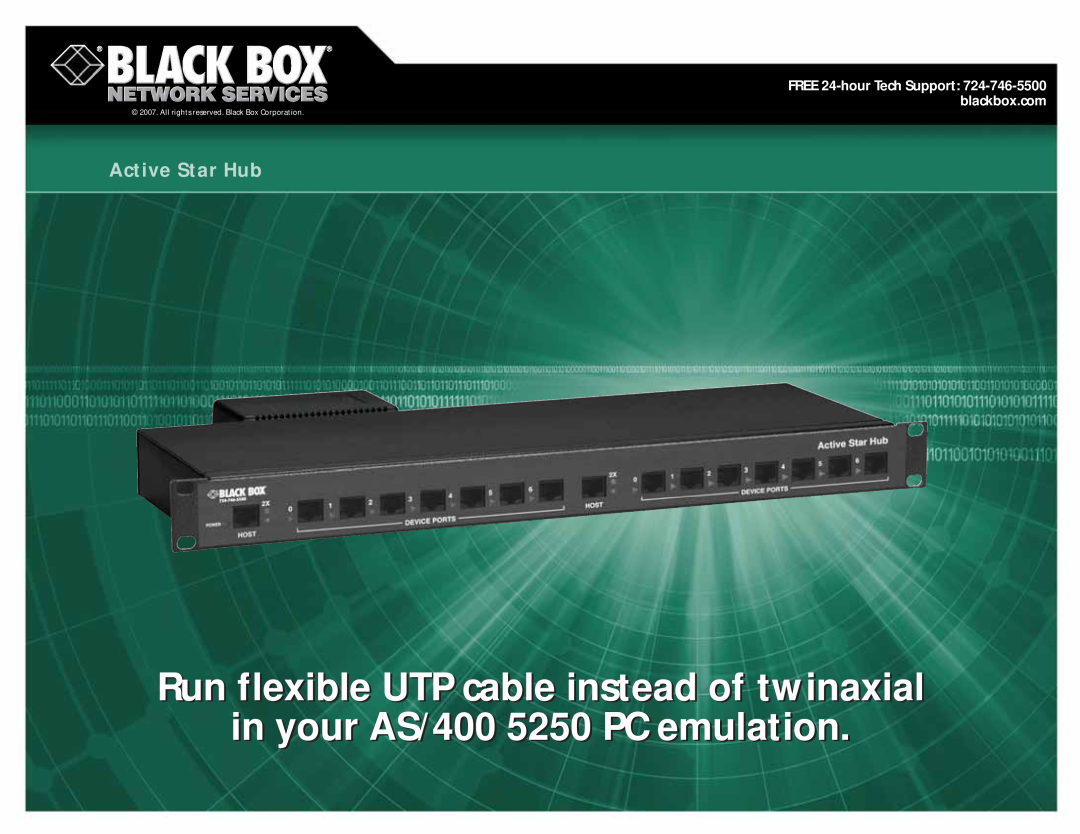 Black Box manual Run flexible UTP cable instead of twinaxialaxial, in your AS/400 5250 PC emulation, Active Star Hub 