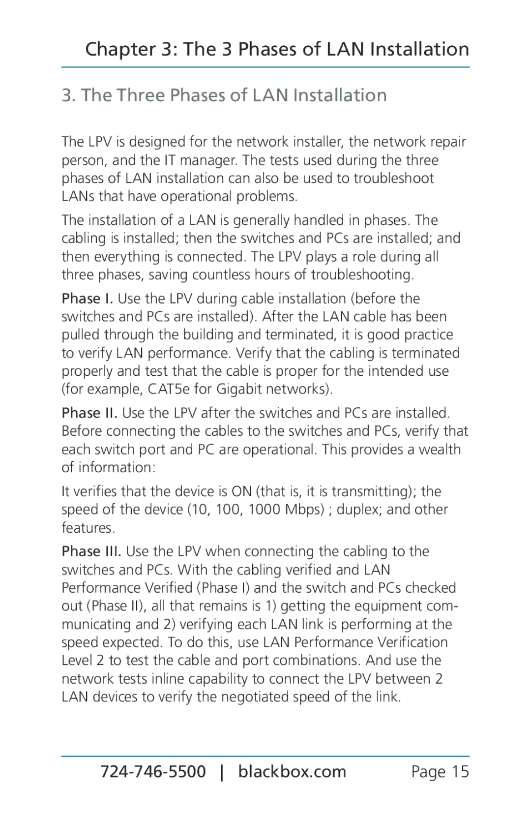 Black Box BLACK BOX CAT5/5e/6 LAN Performance Verifier, TS580A-R4 manual Three Phases of LAN Installation 