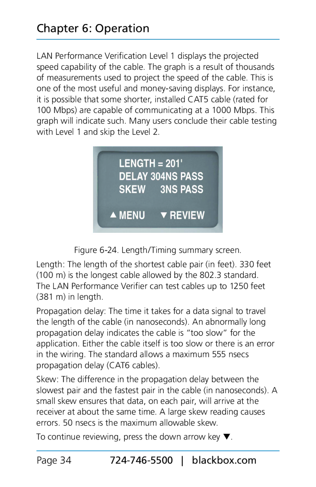 Black Box TS580A-R4, BLACK BOX CAT5/5e/6 LAN Performance Verifier manual To continue reviewing, press the down arrow key q 