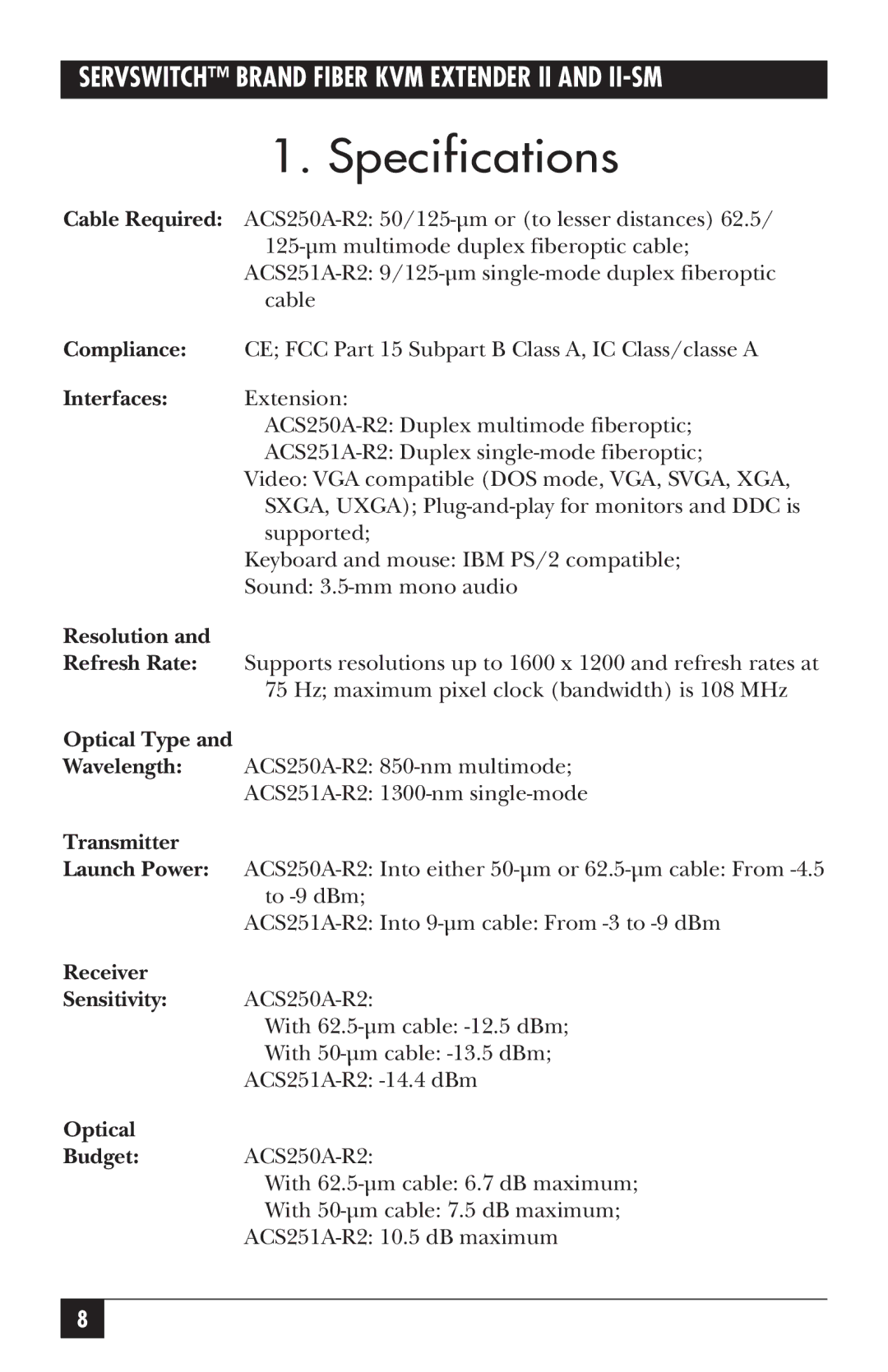 Black Box BLACK BOX ServSwitch Brand KVM Extender, ACS251A-R2, ACS250A-R2 manual Specifications 