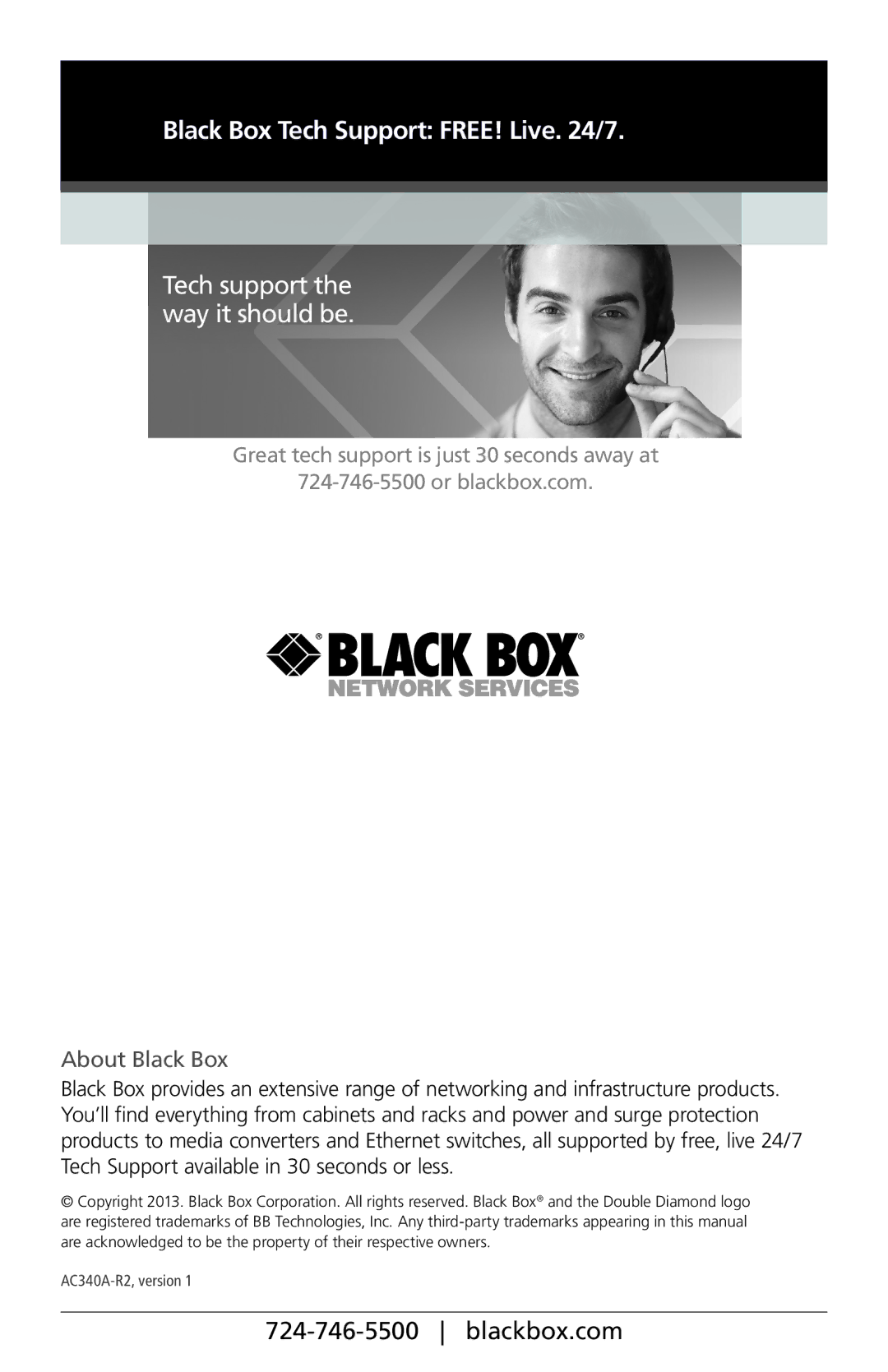 Black Box AC340A-R2, BLACK BOX VGA to Video Converter user manual Black Box Tech Support FREE! Live /7, About Black Box 