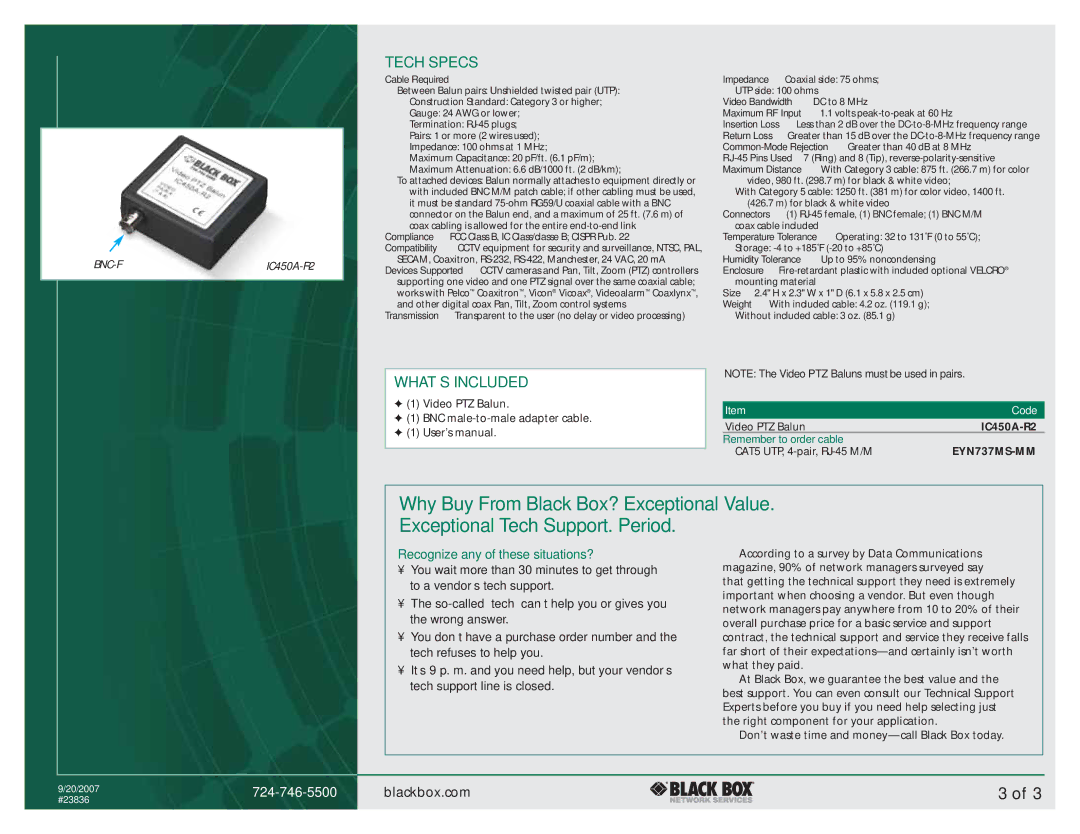 Black Box CAT5, CAT3 manual Tech Specs, WHAT‘S Included, Cable Required, Video Bandwidth DC to 8 MHz 