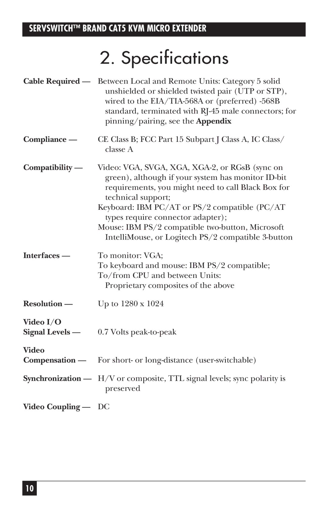 Black Box ACU3001A, CAT5 KVM Micro Extender, ACU3009A manual Specifications, Cable Required 