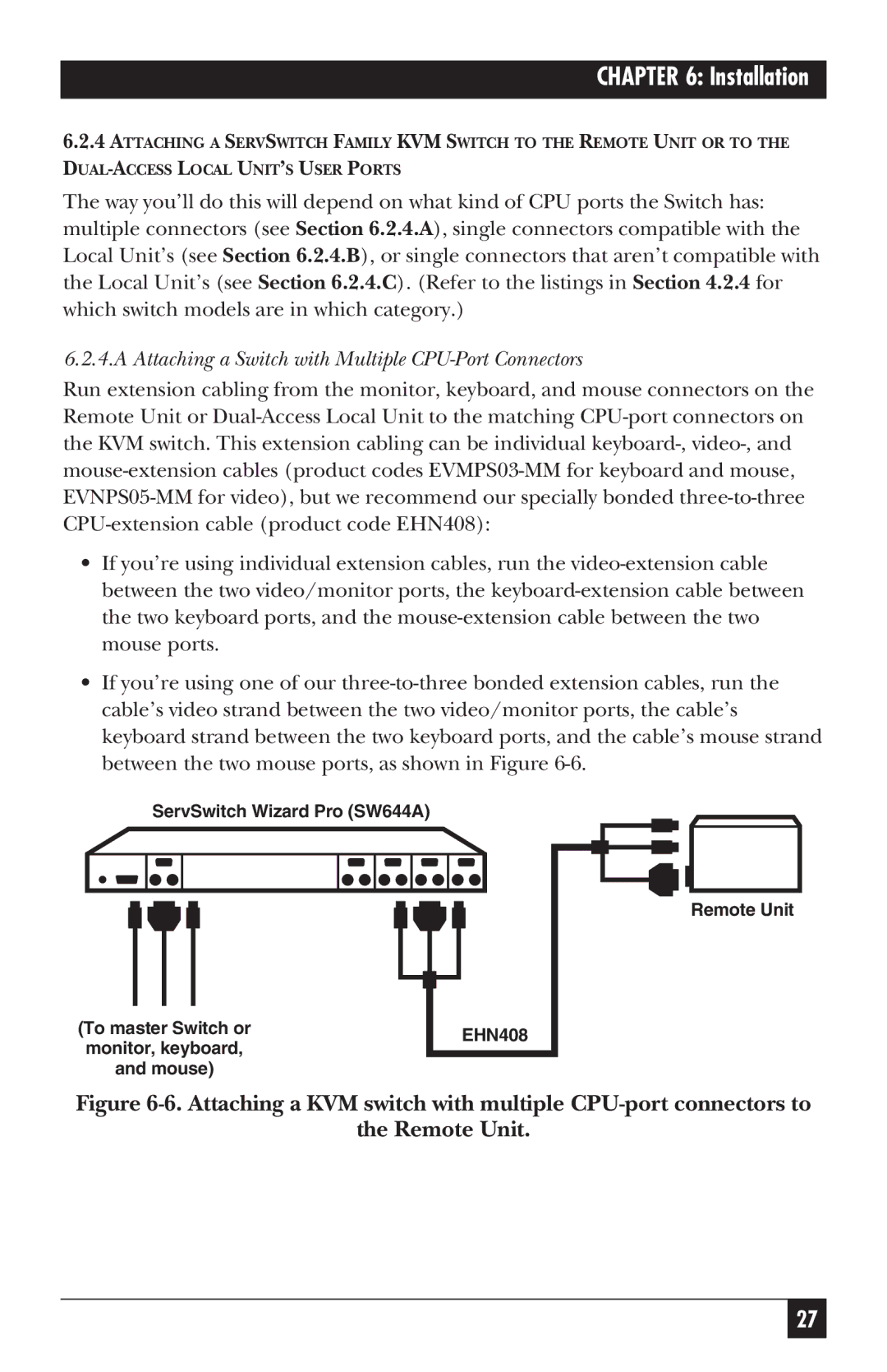 Black Box ACU3009A, CAT5 KVM Micro Extender, ACU3001A manual Attaching a Switch with Multiple CPU-Port Connectors 