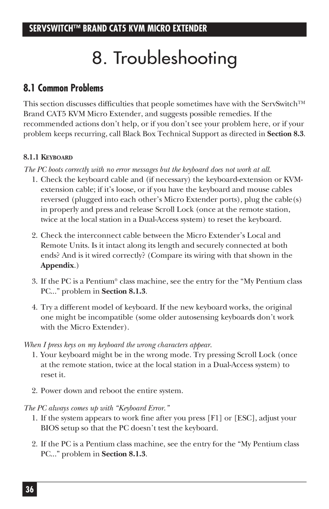 Black Box ACU3009A, CAT5 KVM Micro Extender manual Troubleshooting, Common Problems, PC always comes up with Keyboard Error 