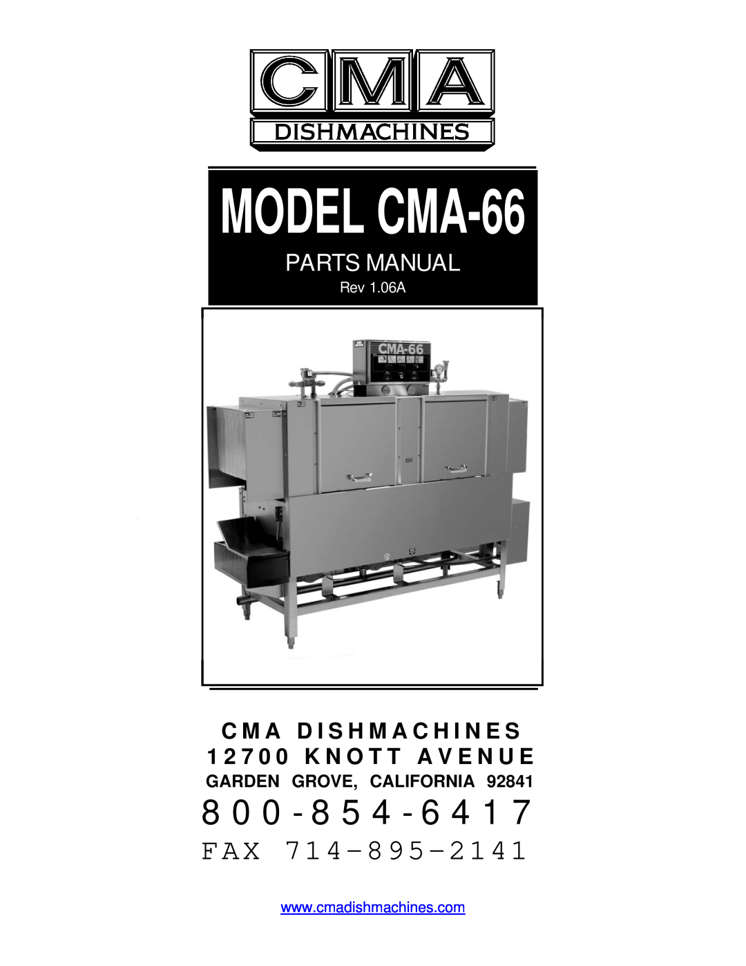 Black Box CMA DISHMACHINE manual C M A D I S H M A C H I N E S, 1 2 7 0 0 K N O T T A V E N U E, MODEL CMA-66, Rev 1.06A 