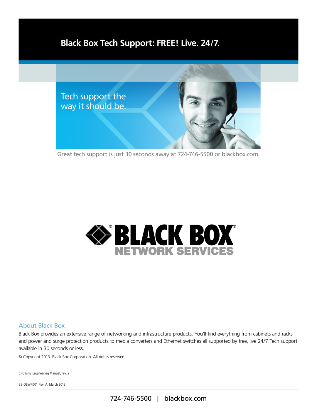 Black Box crcw-12, crcw24 manual Black Box Tech Support FREE! Live. 24/7, Tech support the way it should be, About Black Box 