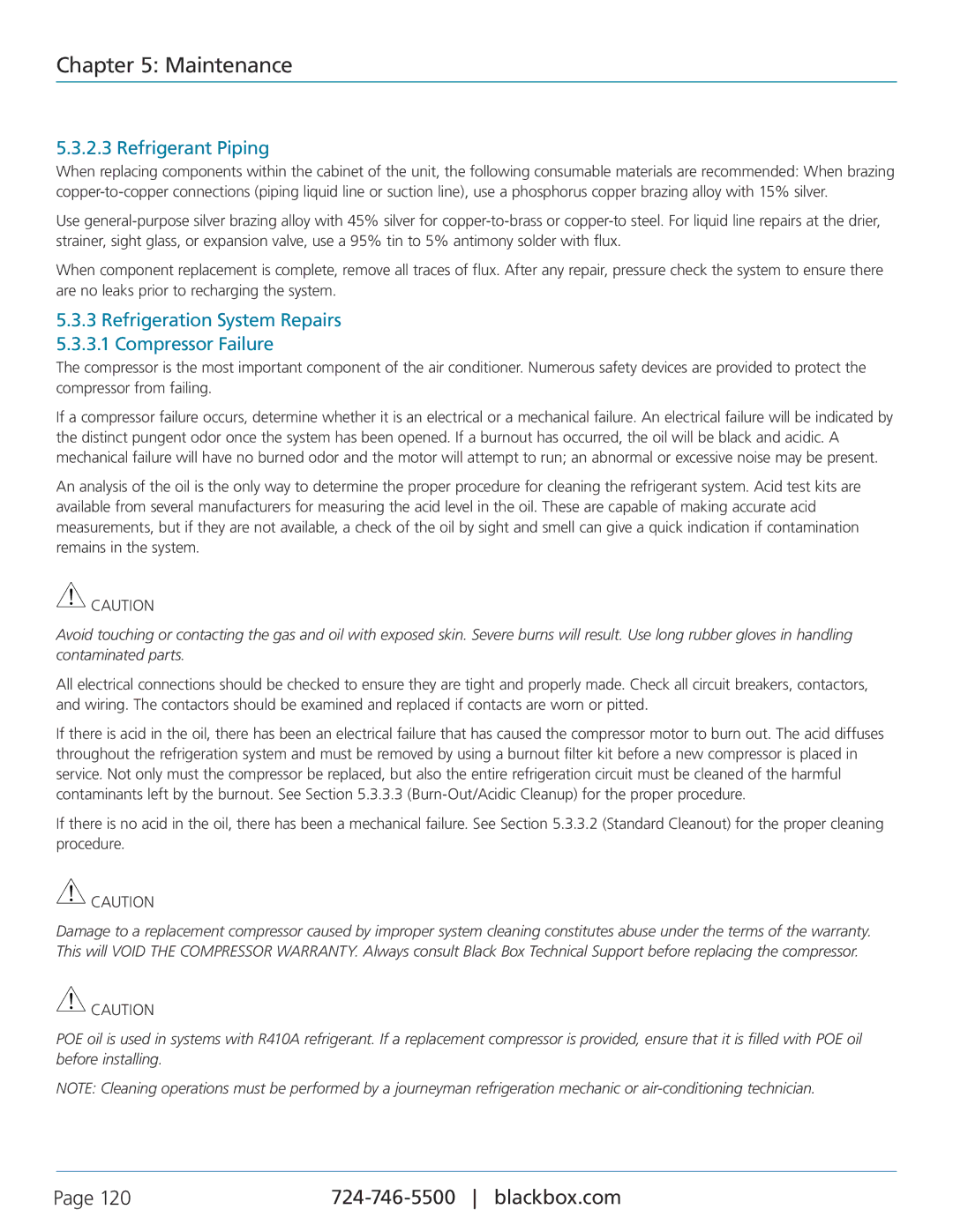 Black Box CRDX-A-FS-24KW, CRDX-W-FS-12KW Refrigerant Piping, Refrigeration System Repairs 5.3.3.1 Compressor Failure 