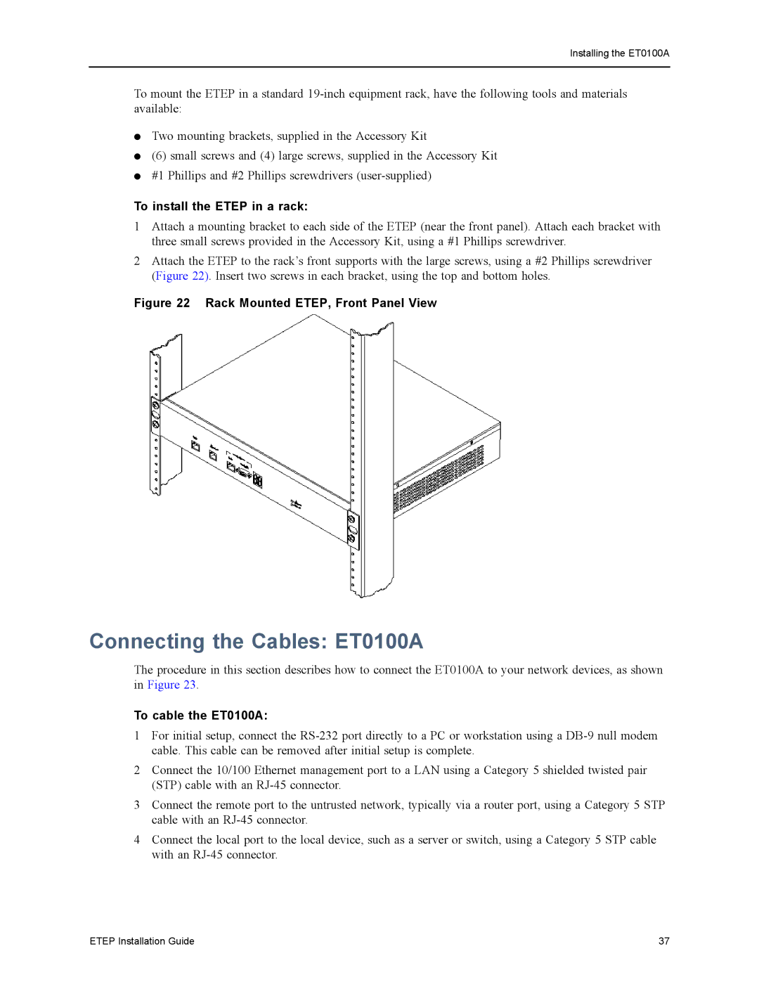 Black Box EncrypTight Enforcement Point (ETEP) Installation Guide Connecting the Cables ET0100A, To cable the ET0100A 