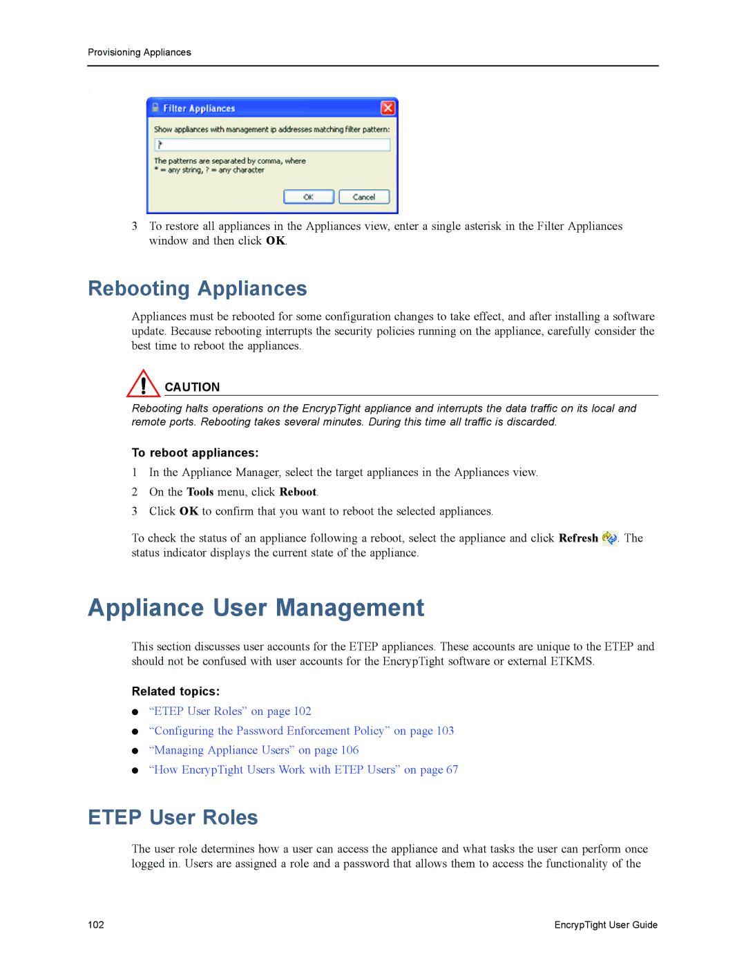 Black Box ET0010A, ET1000A, ET0100A Appliance User Management, Rebooting Appliances, Etep User Roles, To reboot appliances 