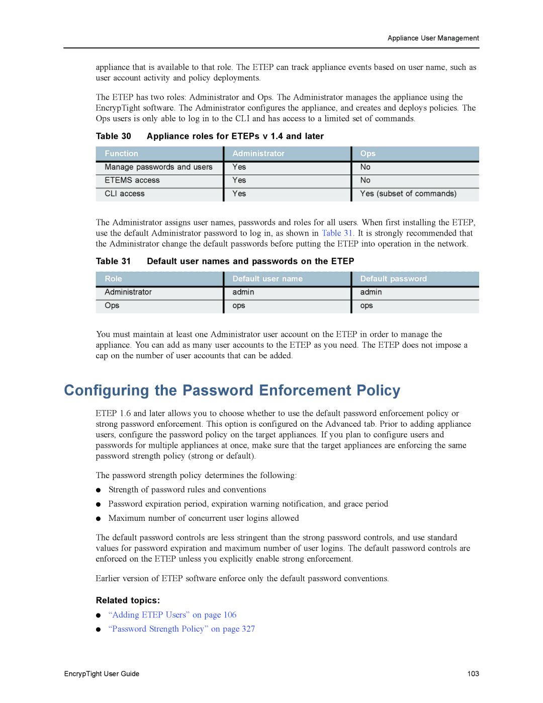 Black Box EncrypTight, ET1000A manual Configuring the Password Enforcement Policy, Appliance roles for ETEPs v 1.4 and later 