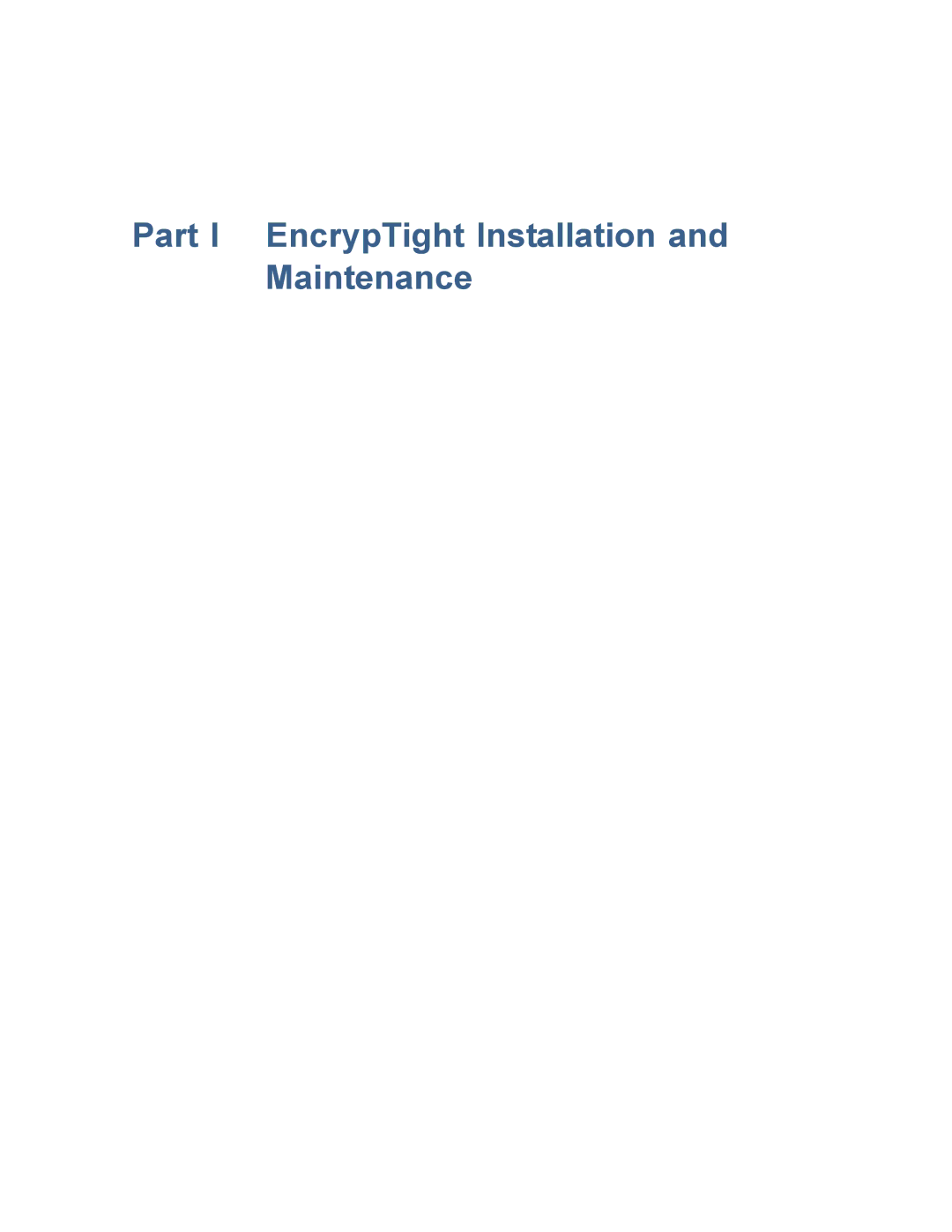 Black Box ET1000A, ET0010A, ET0100A manual Part I EncrypTight Installation and Maintenance 