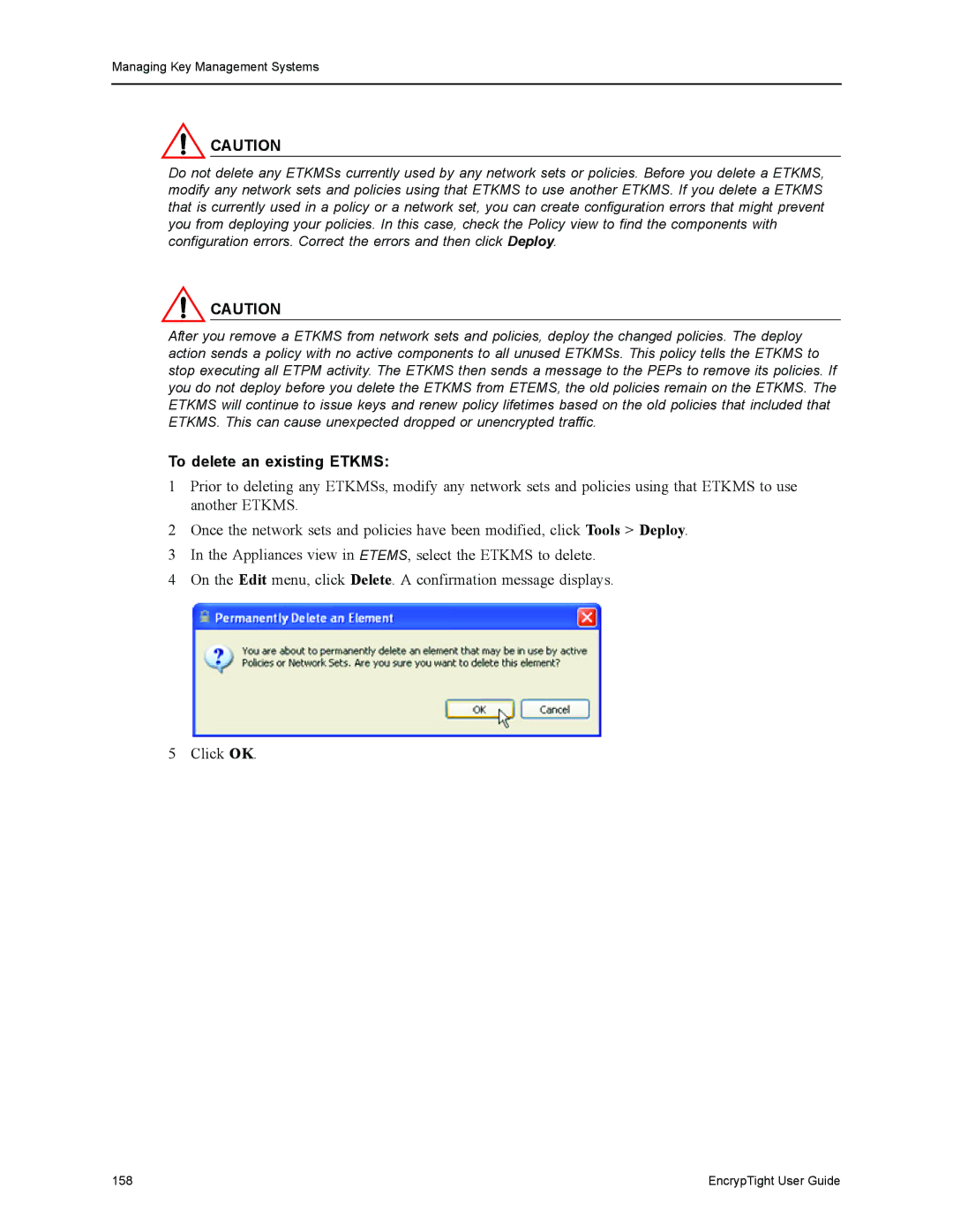 Black Box ET0010A, ET1000A, EncrypTight, ET0100A manual To delete an existing Etkms 