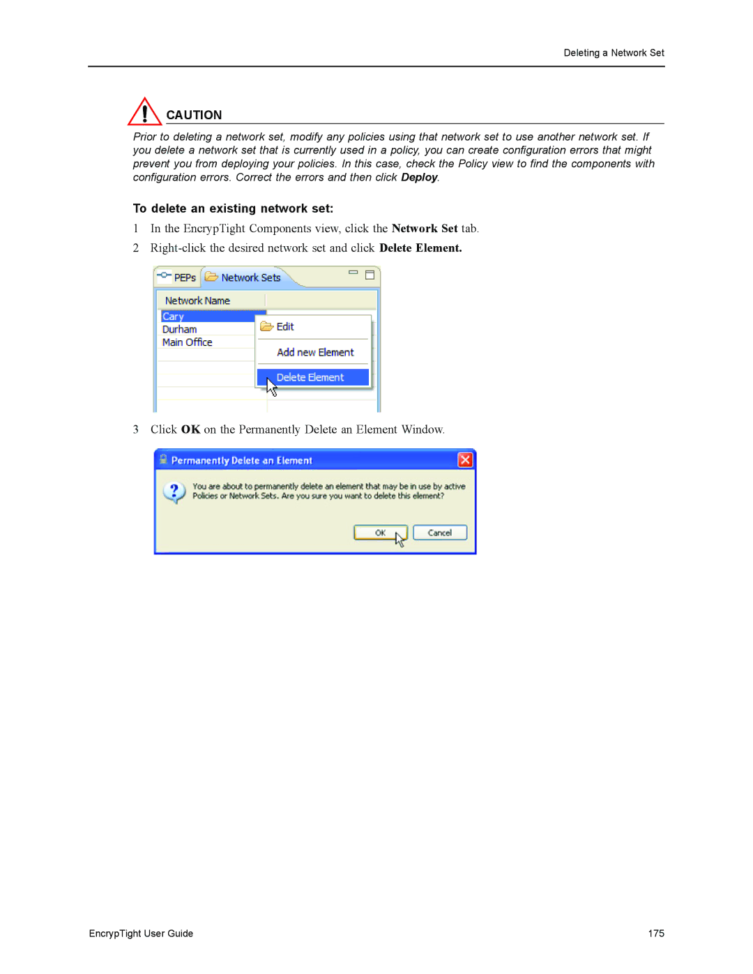 Black Box EncrypTight, ET1000A, ET0010A, ET0100A manual To delete an existing network set 