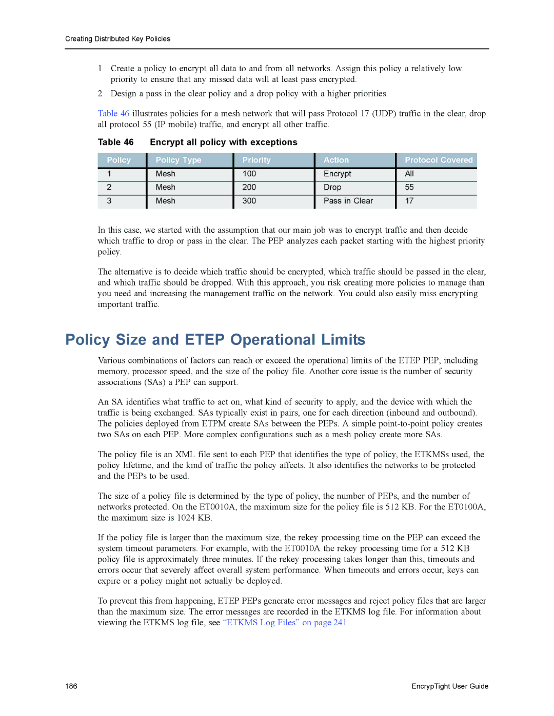 Black Box ET0010A, ET1000A, EncrypTight, ET0100A Policy Size and Etep Operational Limits, Encrypt all policy with exceptions 