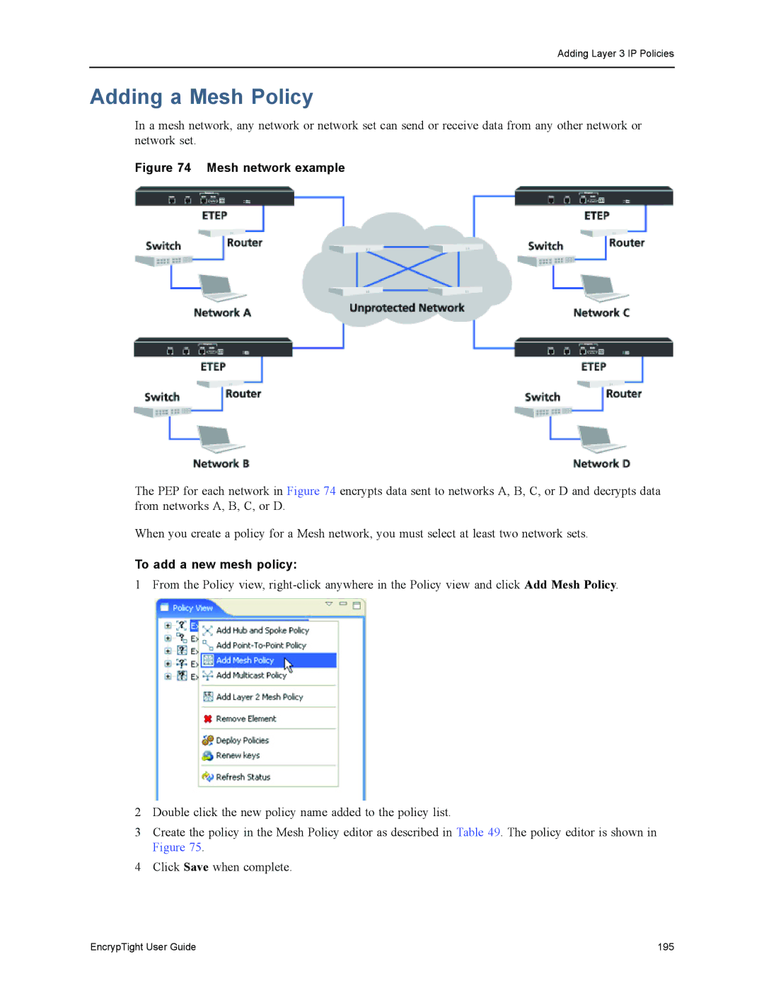 Black Box EncrypTight, ET1000A, ET0010A, ET0100A manual Adding a Mesh Policy, To add a new mesh policy 