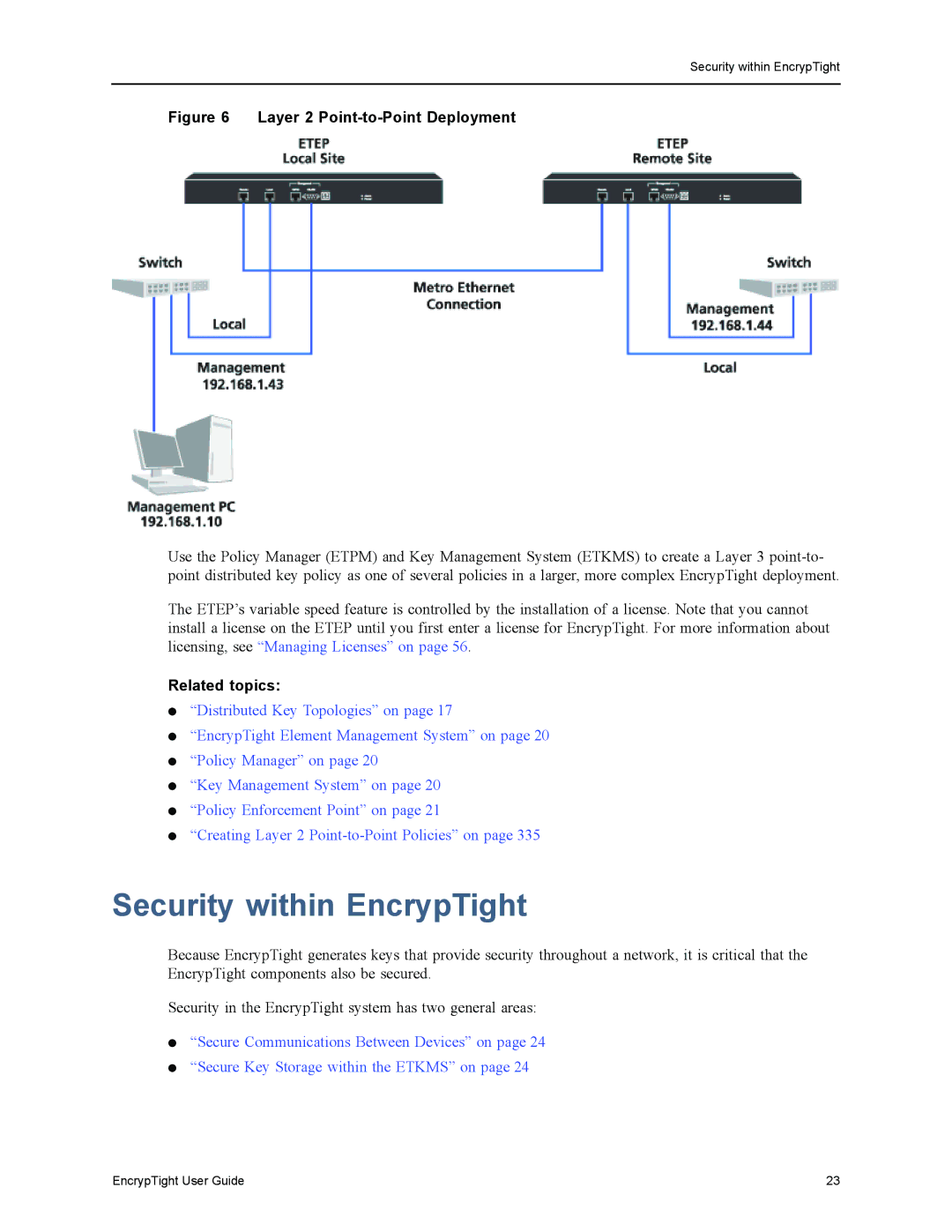 Black Box ET1000A, ET0010A, ET0100A manual Security within EncrypTight, Layer 2 Point-to-Point Deployment 