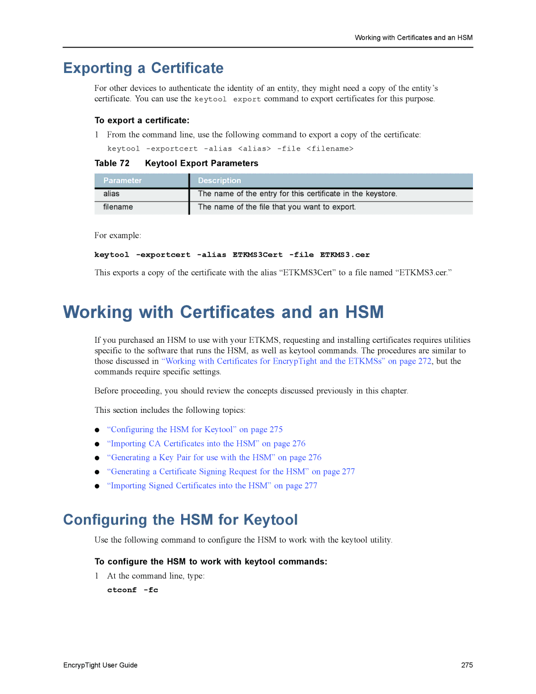 Black Box EncrypTight manual Working with Certificates and an HSM, Exporting a Certificate, Configuring the HSM for Keytool 