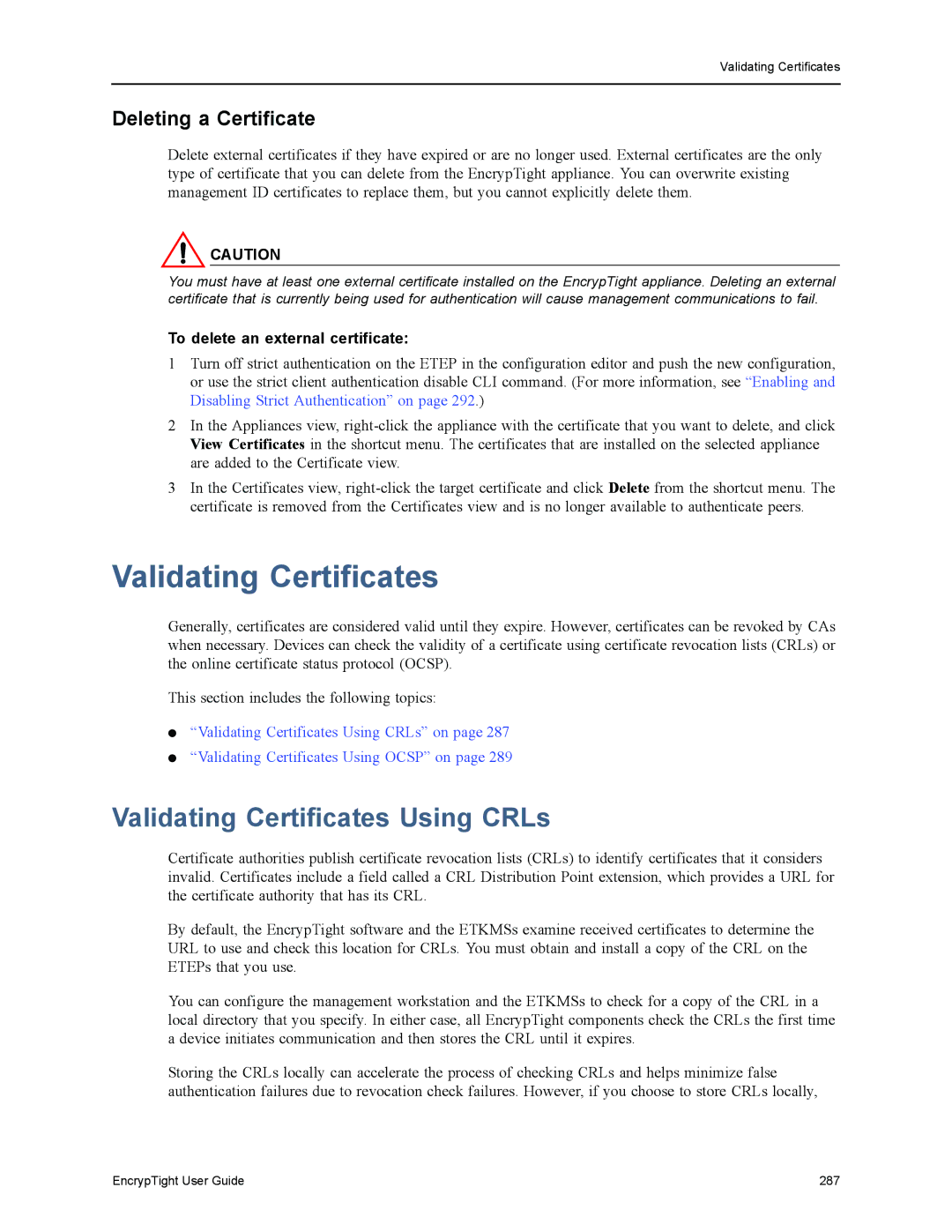 Black Box EncrypTight Validating Certificates Using CRLs, Deleting a Certificate, To delete an external certificate 