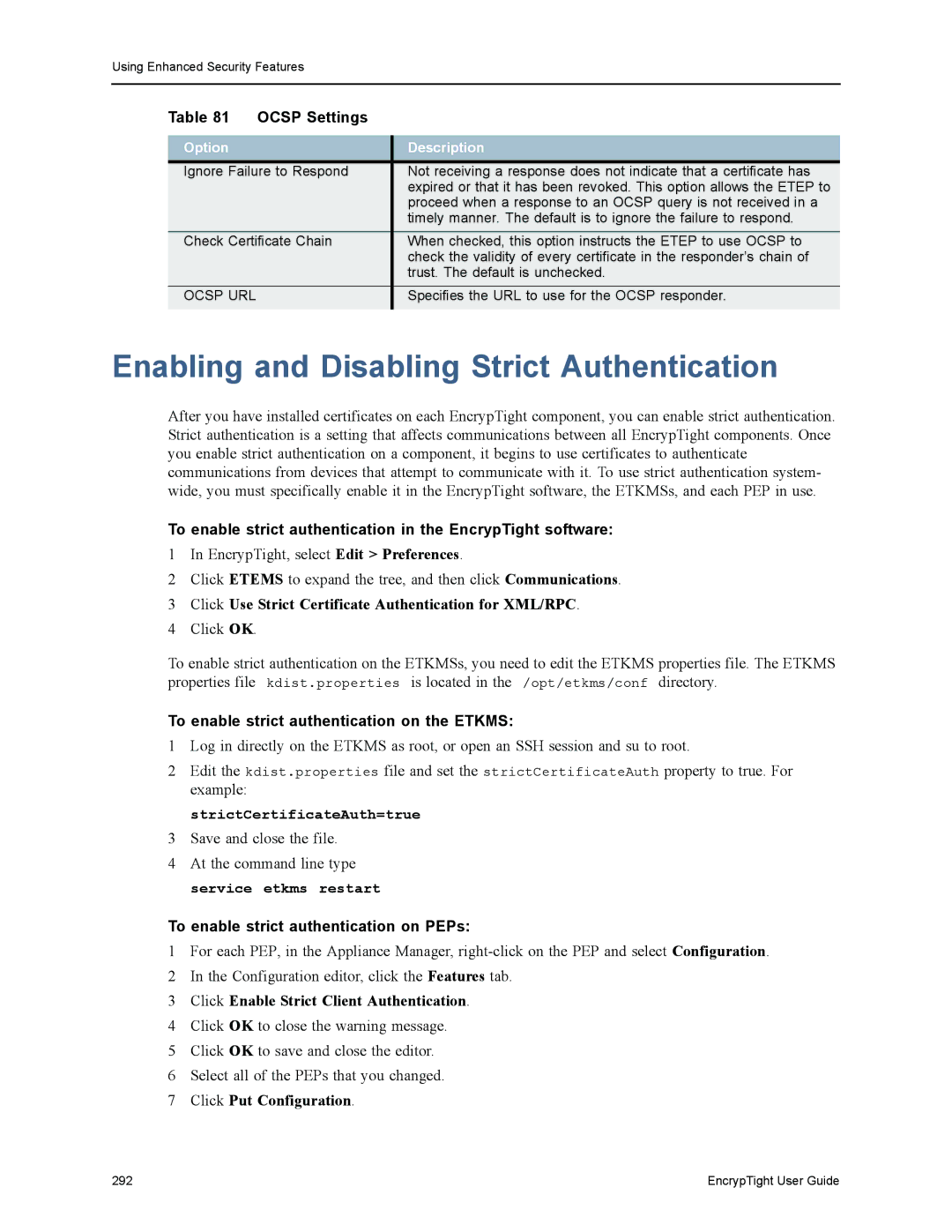 Black Box ET0100A, ET1000A manual Enabling and Disabling Strict Authentication, To enable strict authentication on the Etkms 