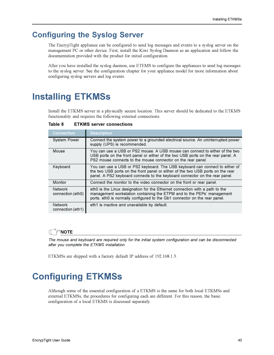 Black Box EncrypTight manual Installing ETKMSs, Configuring ETKMSs, Configuring the Syslog Server, Etkms server connections 