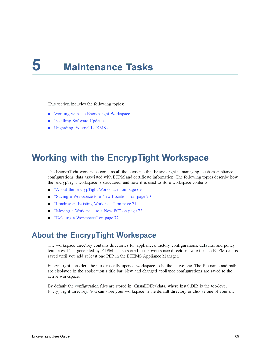 Black Box ET1000A, ET0010A manual Maintenance Tasks, Working with the EncrypTight Workspace, About the EncrypTight Workspace 