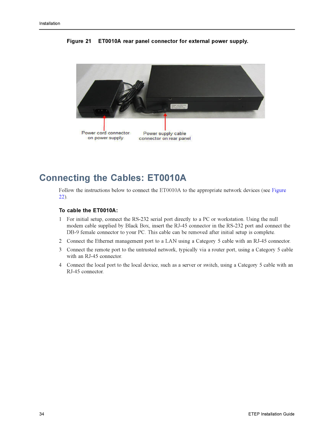 Black Box EncrypTight Enforcement Point (ETEP), ET1000A, ET0100A manual Connecting the Cables ET0010A, To cable the ET0010A 