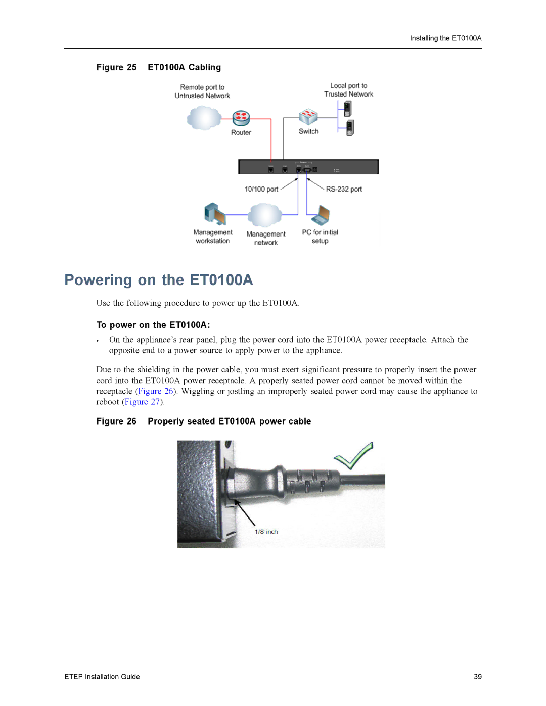 Black Box EncrypTight Enforcement Point (ETEP), ET1000A, ET0010A, ET10000A Powering on the ET0100A, To power on the ET0100A 