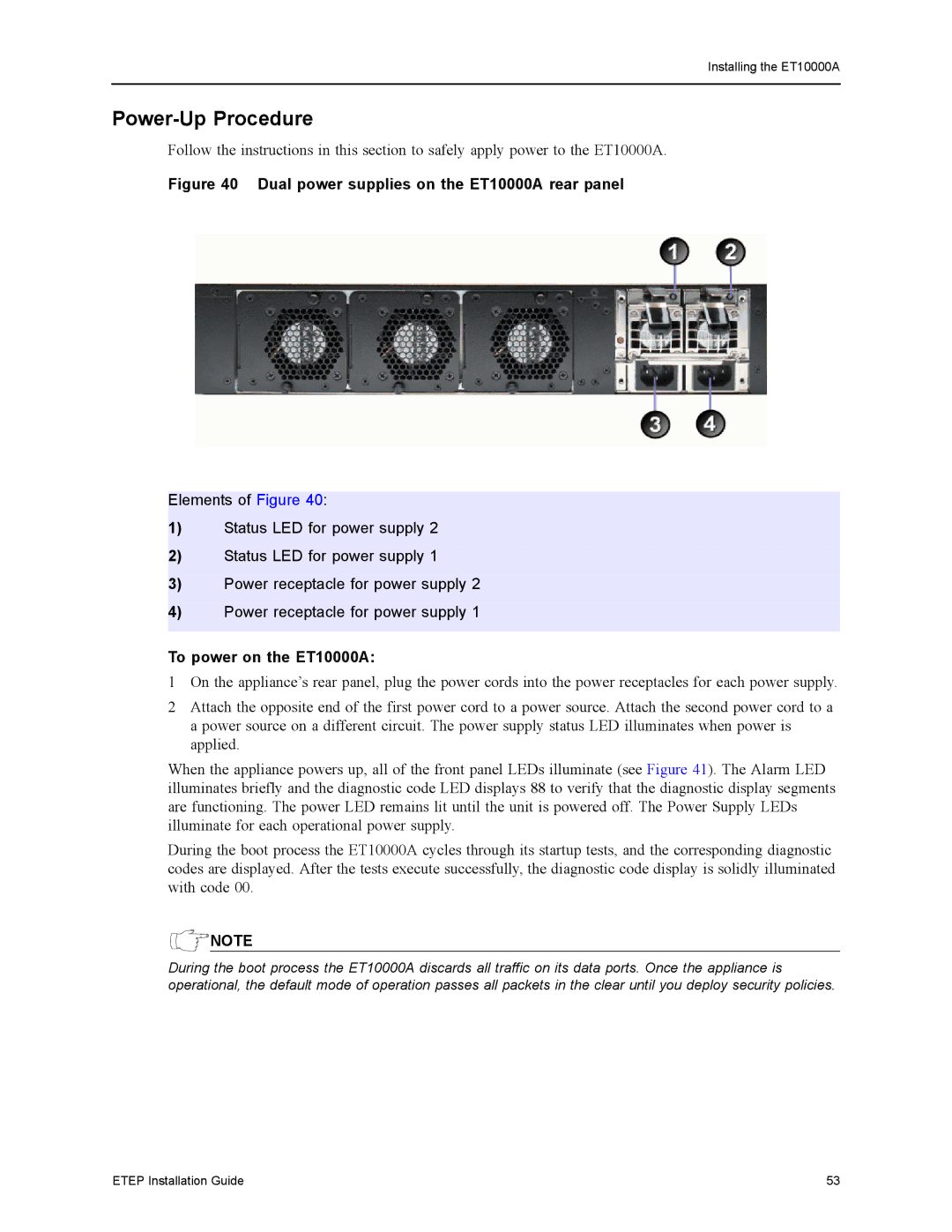 Black Box ET1000A, ET0010A, ET0100A, EncrypTight Enforcement Point (ETEP) Power-Up Procedure, To power on the ET10000A 