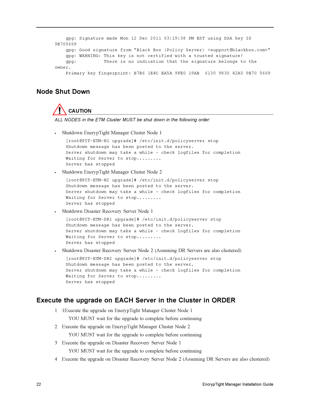 Black Box ET0100A, ET1000A, ET0010A, ET10000A Node Shut Down, Execute the upgrade on Each Server in the Cluster in Order 