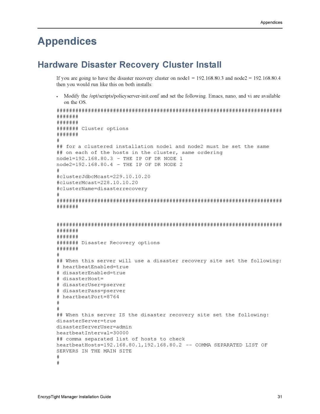 Black Box ET0010A, ET1000A, ET0100A, ET10000A, The EncrypTight manual Appendices, Hardware Disaster Recovery Cluster Install 